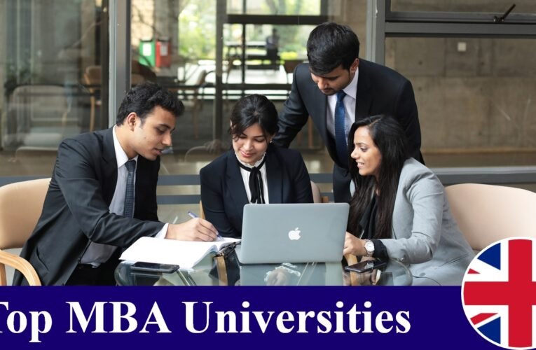 Shaping Tomorrow’s Leaders: The Elite MBA Institutions of the UK